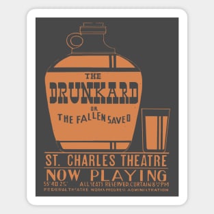 Vintage Theatre Poster - The Drunkard or The Fallen Saved Magnet